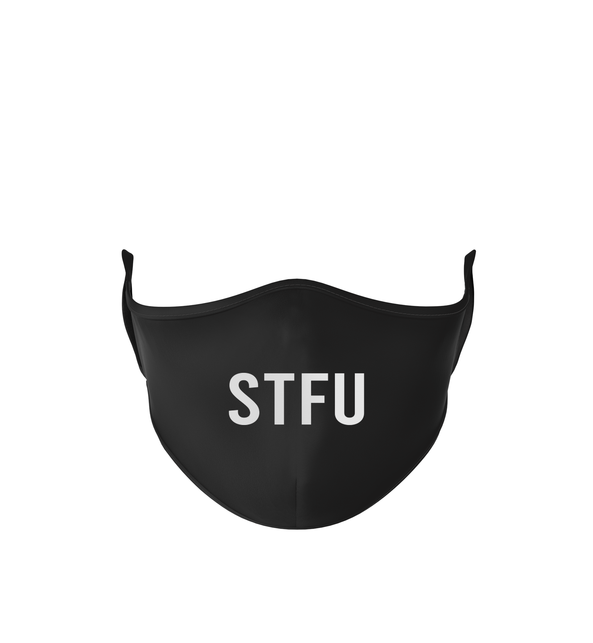 STFU  Face Mask